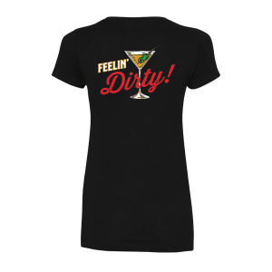Feelin’ Dirty Women's T-Shirt