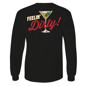 Feelin’ Dirty Men's Long Sleeve
